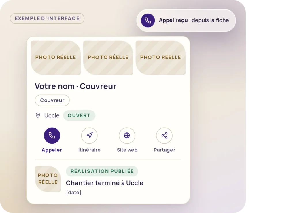 Exemple de fiche Google tenue à jour, avec une réalisation publiée et un appel reçu